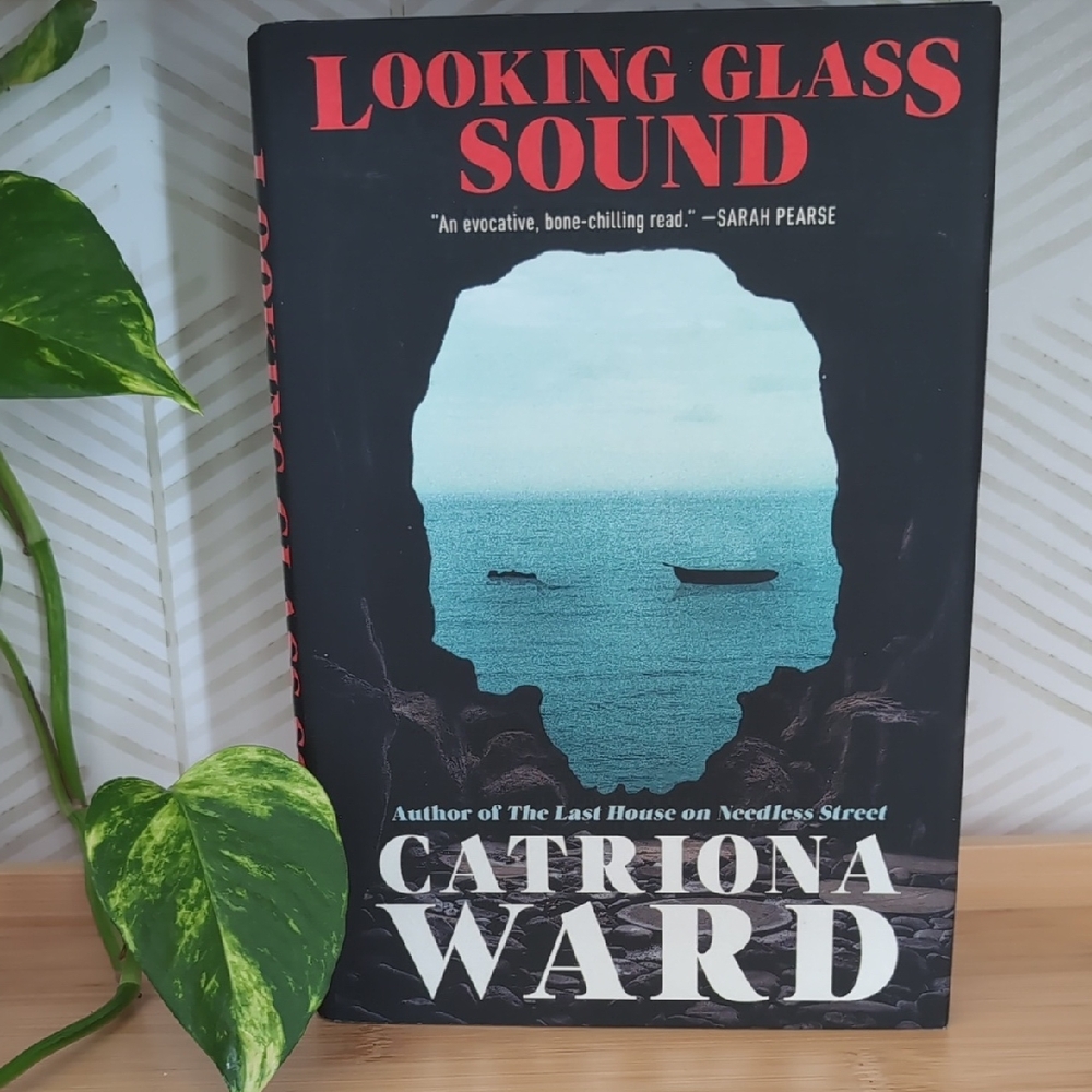 Looking Glass Sound by Catriona Ward Hardcover